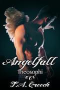 Angelfall: Theosophi (Theosophi #1-4) by T.A. Creech