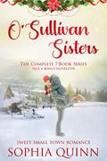 O'Sullivan Sisters: The Complete Series (The O'Sullivan Sisters #1-7) by Sophia Quinn