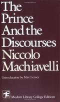 The Prince and The Discourses by Niccolò Machiavelli
