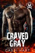 Craved by Gray (Steel Rebels MC #4) by Cassi Hart