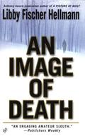 An Image of Death (Ellie Foreman #3) by Libby Fischer Hellmann