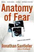 Anatomy of Fear (Nate Rodriguez #1) by Jonathan Santlofer