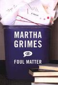 Foul Matter (Foul Matter #1) by Martha Grimes
