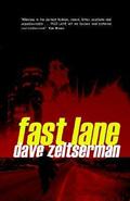 Fast Lane by Dave Zeltserman