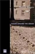 Chains Around the Grass by Naomi Ragen
