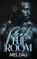 Read the Room by Mel Dau