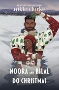 Noora and Bilal Do (each other for) Christmas: A Holiday Quickie by Nikki Clarke