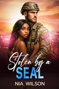 Stolen by a SEAL: A BWWM Romance by Nia Wilson