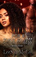 Falling for a Zombie Princess by LeeSha McCoy