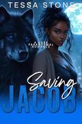 Saving Jacob by Tessa Stone