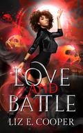 Love and Battle (Love and Bonds #3) by Liz E. Cooper