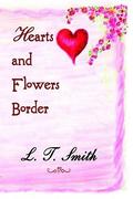 Hearts And Flowers Border by L.T. Smith
