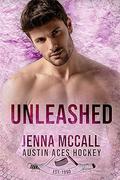 Unleashed (Austin Aces Hockey Club #1) by Jenna McCall