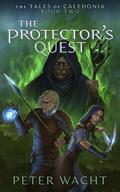 The Protector's Quest by Peter Wacht