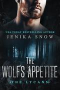 The Wolf's Appetite (The Lycans #8) by Jenika Snow