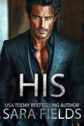 His (The Godfathers #2) by Sara Fields