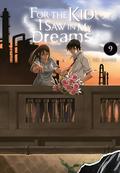 For the Kid I Saw in My Dreams, Vol. 9 (夢で見たあの子のために / Yume de mita ano ko no tame ni #9) by Kei Sanbe