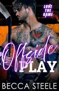 Offside Play (Love The Game #1) by Becca Steele