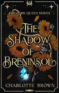 The Shadow of Breninsol by Charlotte Brown