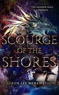 Scourge of the Shores by Lauren Lee Merewether