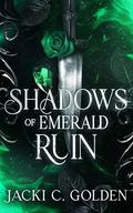 Shadows of Emerald Ruin by Jacki C. Golden