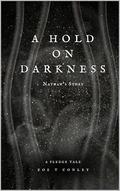 A Hold On Darkness: Nathans Story by Zoe Conley