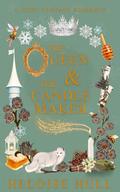 The Queen and the Candle Maker : A Cozy Fantasy Romance by Heloise Hull