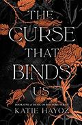 The Curse That Binds Us (The Devil of Roanoke #1) by Katie Hayoz