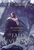 The Fall of Neverdark by Philip C. Quaintrell