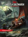 Ghosts of Saltmarsh by Wizards of the Coast