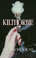 Kilthorne by Elizabeth Vaunt