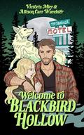 Welcome to Blackbird Hollow (Blackbird Hollow #1) by Allison Carr Waechter