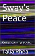 Sway's Peace: Second in the Delivery Service Series by Talia Rhea
