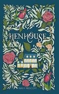 Henhouse by Emily Prescott