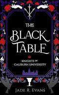 The Black Table by Jade R. Evans