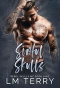 Sinful Skulls by L.M. Terry