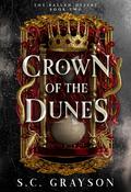 Crown of the Dunes by S.C. Grayson