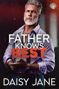 Father Knows Best (A Family Affair #1) by Daisy Jane