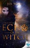Echo of The Witch (Echo #1) by Jen Wilde