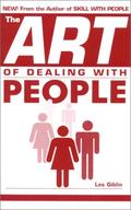 The Art Of Dealing With People by Les Giblin