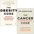 The Obesity Code & The Cancer Code By Dr Jason Fung 2 Books Collection Set by Jason Fung