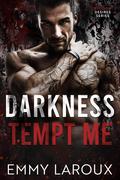 Darkness Tempt Me by Emmy LaRoux