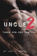 Uncle 2 by Jay L. North
