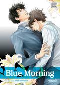 Blue Morning, Vol. 6 (憂鬱な朝 / Yūutsu na asa #6) by Shoko Hidaka