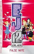False Note (EJ12 Girl Hero #19) by Susannah McFarlane
