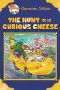 The Hunt for the Curious Cheese by Geronimo Stilton
