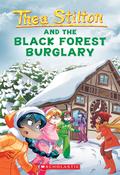 Thea Stilton and the Black Forest Burglary (Thea Stilton #30) by Thea Stilton
