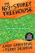 The 169-Storey Treehouse: the bestselling series (Treehouse #13) by Andy Griffiths