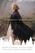 A Hopeful Christmas by Carla Kelly