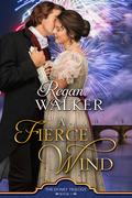 A Fierce Wind (The Donet Trilogy #3) by Regan Walker